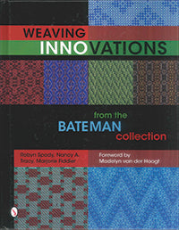 Weaving Innovations from the Bateman Collection - Book