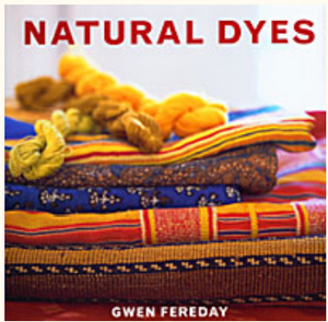 Natural Dyes by Gwen Fereday
