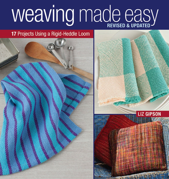 Weaving Made Easy - Revised & Updated