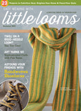 Little Looms - Magazine for Rigid Heddle and other small looms