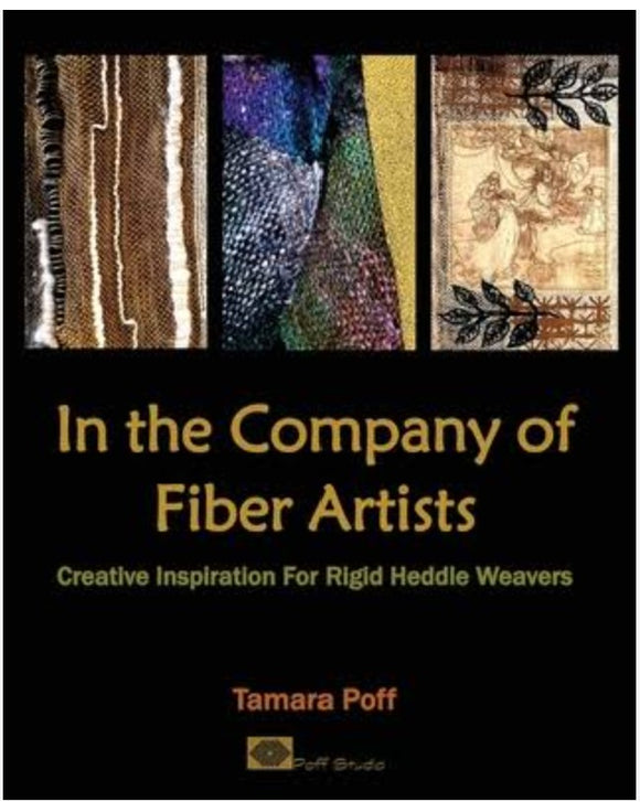 In the Company of Fiber Artists by Tamara Poff