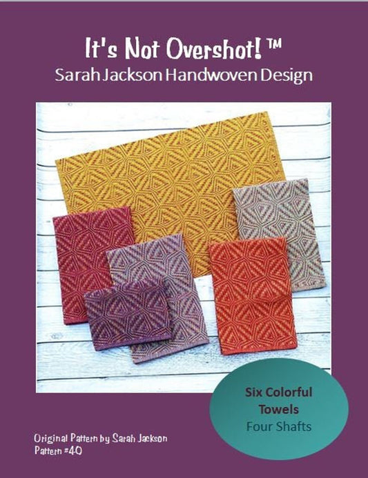 It's Not Overshot Pattern Download - by Sarah Jackson Handwoven Design