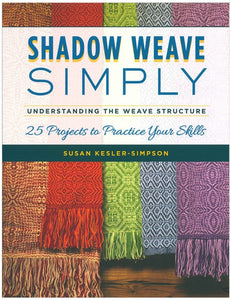 Shadow Weave Simply - Book by Susan Kesler-Simpson
